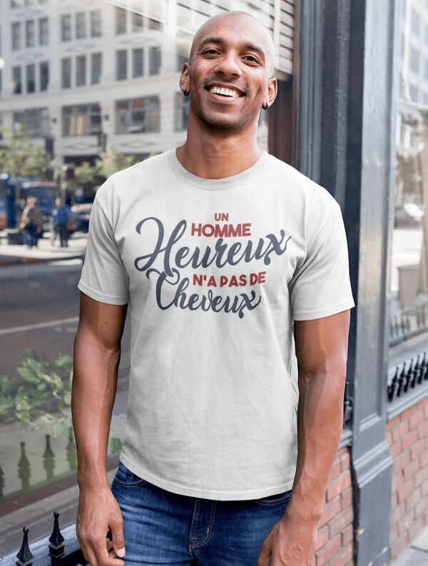 T-shirt homme "Un homme heureux n'a pas de cheveux"